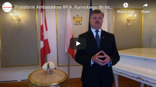 PRZESŁANIE AMBASADORA RP W KANADZIE PANA ANDRZEJA KURNICKIEGO DO UCZNIÓW, RODZICÓW I NAUCZYCIELI SZKOŁY POLSKIEJ W TORONTO Z OKAZJI ZAKOŃCZENIA ROKU SZKOLNEGO