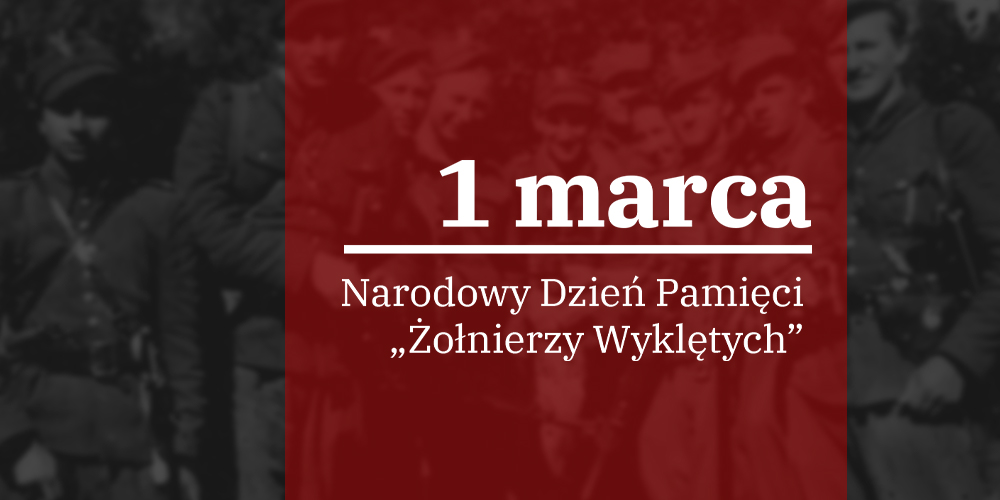 NARODOWY DZIEŃ PAMIĘCI „ŻOŁNIERZY WYKLĘTYCH” – KONCERT “MŁODZI NIEZŁOMNYM”