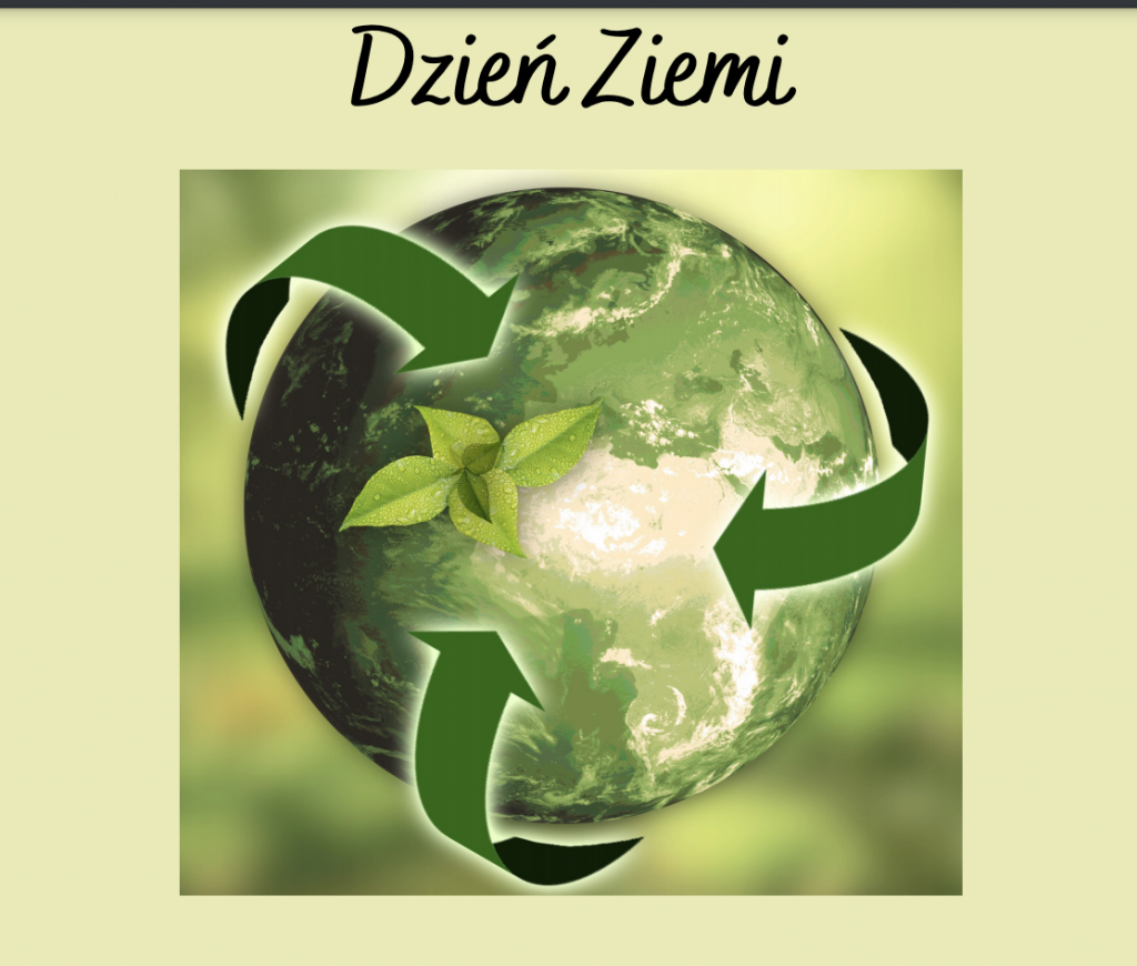 “ JAK DBASZ O NASZĄ PLANETĘ?”KONKURS Z OKAZJI ŚWIATOWEGO DNIA ZIEMI W SZKOLE W TORONTO