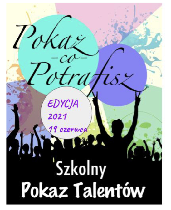 SZKOLNY POKAZ TALENTÓW – ZAPRASZAMY