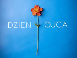 DZIEŃ OJCA