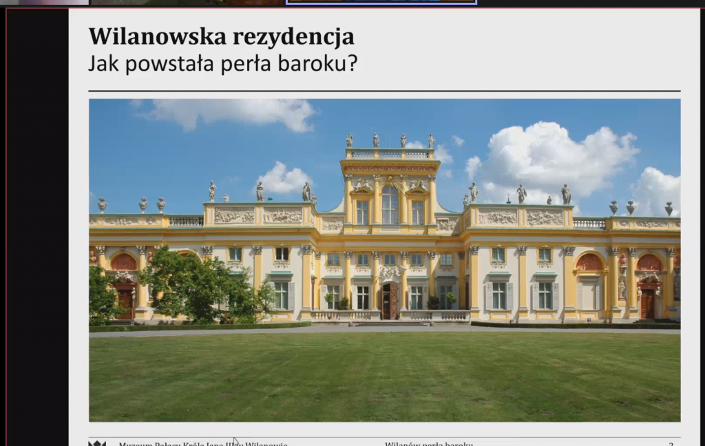 WIRTUALNA WIZYTA W PAŁACU W WILANOWIE KLAS LICEALNYCH