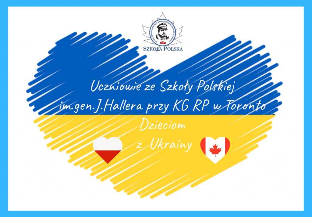 UCZNIOWIE ZE SZKOŁY POLSKIEJ W TORONTO – DZIECIOM Z UKRAINY