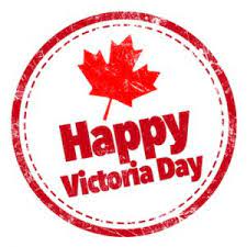 VICTORIA DAY – LONG WEEKEND