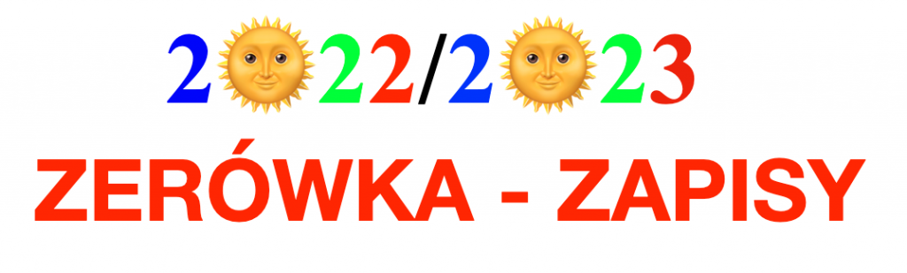 OGŁOSZENIE RADY RODZICÓW – ZAPISY DO ZERÓWKI