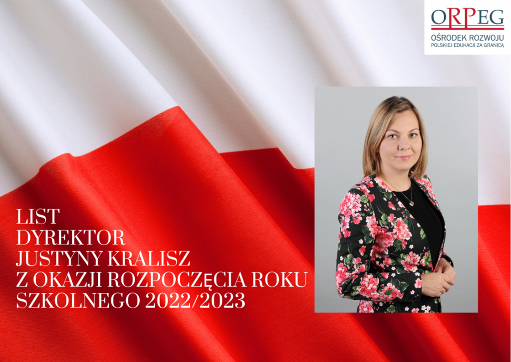 LIST DYREKTOR ORPEG PANI JUSTYNY KRALISZ Z OKAZJI ROZPOCZĘCIA NOWEGO ROKU SZKOLNEGO