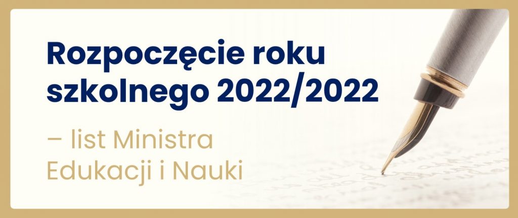 LIST MINISTRA EDUKACJI I NAUKI NA ROZPOCZĘCIE ROKU SZKOLNEGO 2022/2023