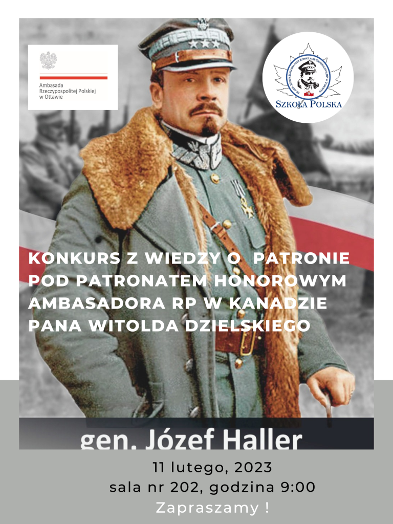 KONKURS Z WIEDZY O PATRONIE SZKOŁY POD PATRONATEM HONOROWYM AMBASADORA RP W KANADZIE