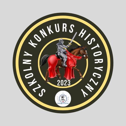 SZKOLNY KONKURS HISTORYCZNY 2023